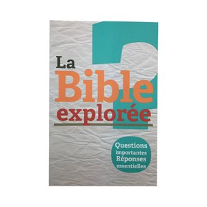 La bible explorée, 40 pages, Français