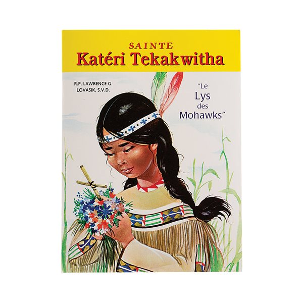 'Sainte Katéri Tekakwitha'' Book, French