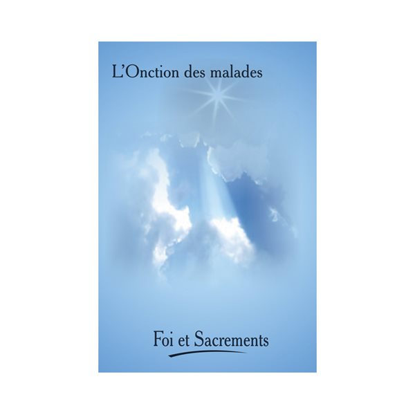 Livrets des Sacrements «Onction», 20 pages, Français