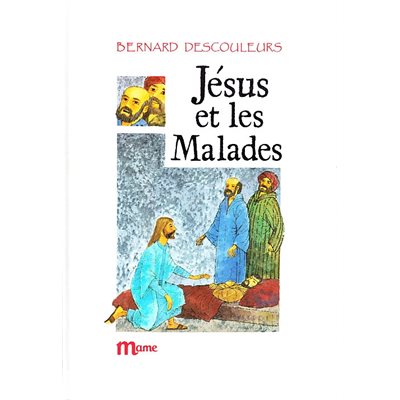 Jésus et les malades