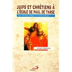 Juifs et Chrétiens à l'école de Paul de Tarse