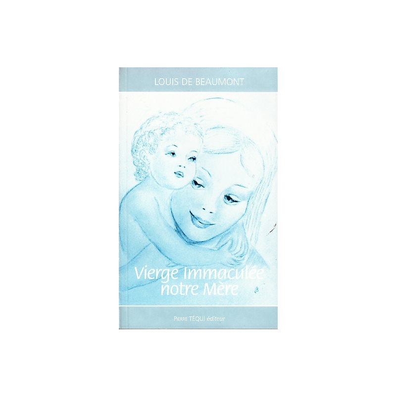 Vierge Immaculée Notre Mère Vierge Immaculée Notre Mère