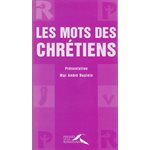 Mots des chrétiens, les