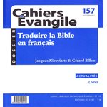 Cahiers Évangile no 157 - Traduire la Bible en français